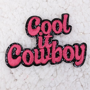 Cool It Cowboy Embroidered Glitter HAT/POCKET Patch